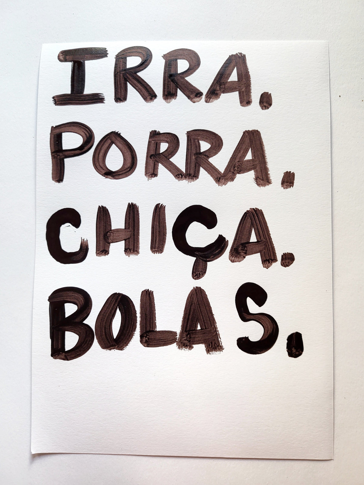 Irra. Porra.